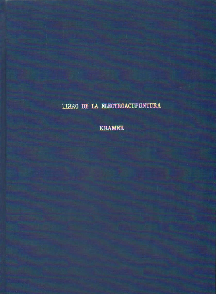 LIBRO DE LA ELECTROACUPUNTURA