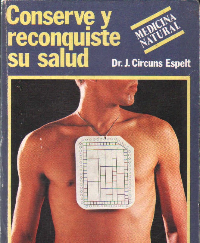 CONSERVE Y RECONQUISTE SU SALUD