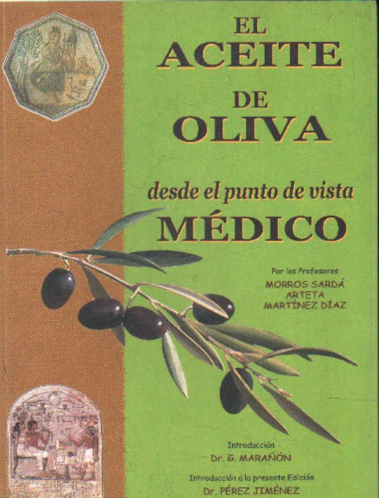 EL ACEITE DE OLIVA DESDE EL PUNTO DE VISTA MÉDICO