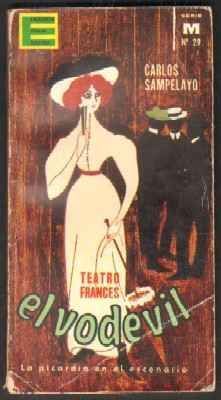 ENCICLOPEDIA POPULAR ILUSTRADA. SERIE M Nº29. EL VODEVIL. TEATRO FRANCES