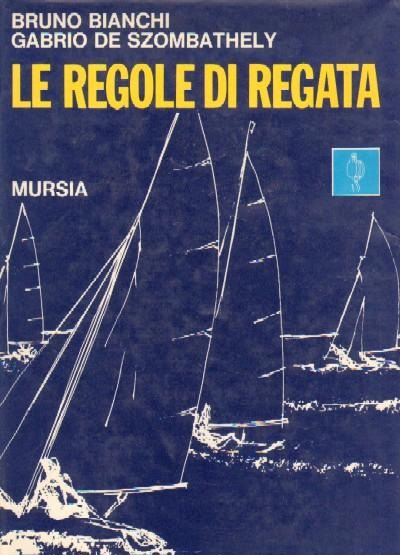 LE REGOLE DI REGATA