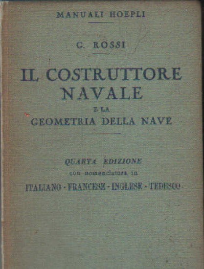 IL CONSTRUTTORE NAVALE E LA GEOMETRIA DELLA NAVE