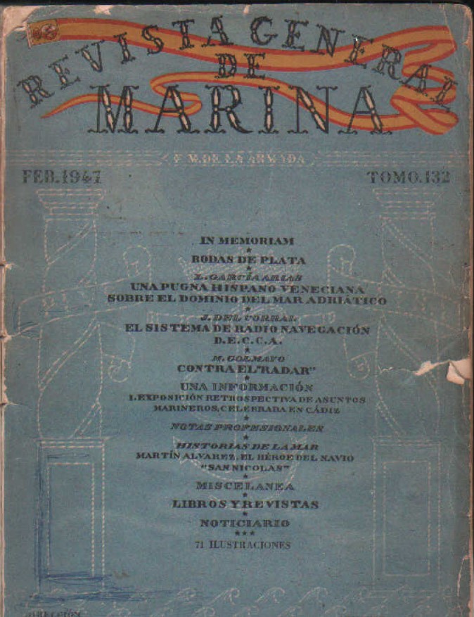 REVISTA GENERAL DE MARINA FEB. 1947 TOMO 132