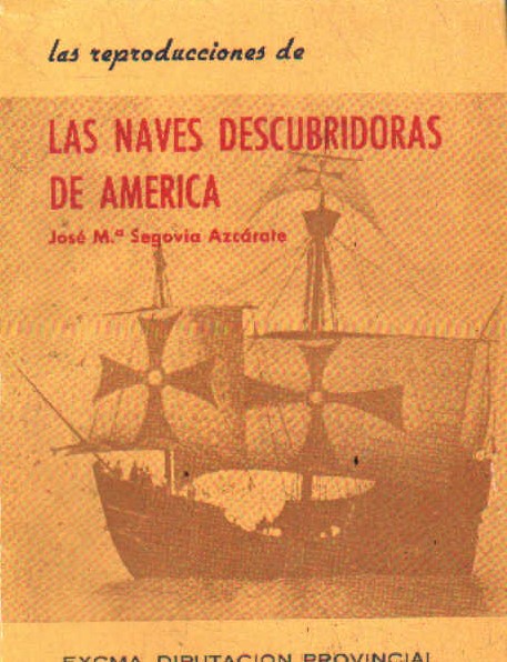 LAS REPRODUCCIONES DE LAS NAVES DESCUBRIDORAS DE AMÉRICA