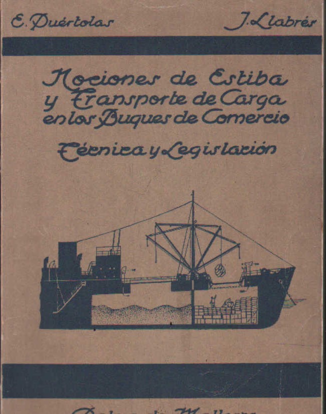 NOCIONES DE ESTIBA Y TRANSPORTE DE CARGA EN LOS BUQUES DE COMERCIO