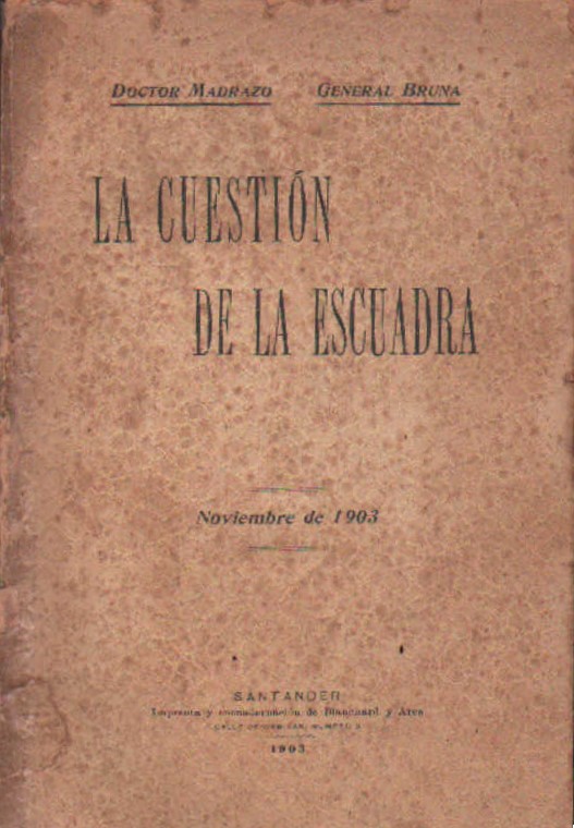 LA CUESTIÓN DE LA ESCUADRA.NOVIEMBRE DE 1903
