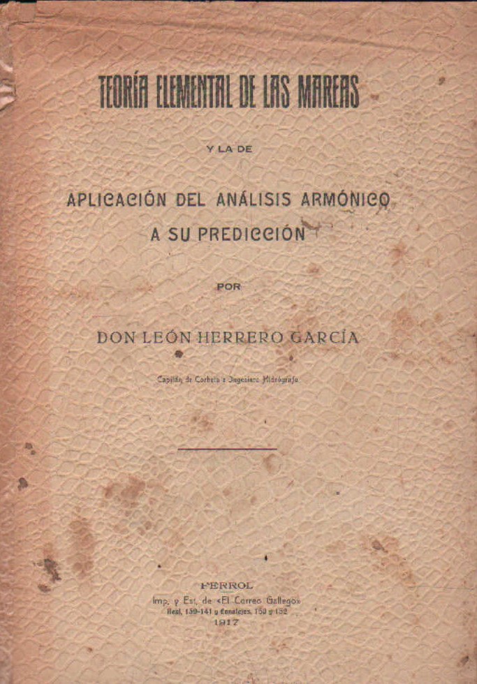 TEORIA ELEMENTAL DE LAS MAREAS Y DE LA APLICACIÓN DEL ANÁLISIS ARMONICO A SU PREDICCIÓN