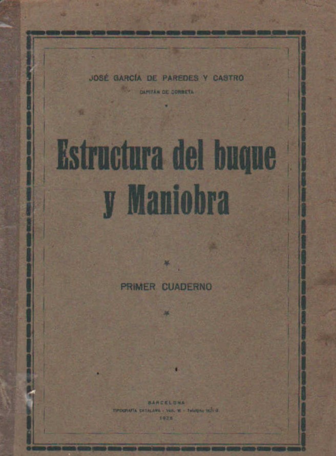 ESTRUCTURA DEL BUQUE Y MANIOBRA. PRIMER CUADERNO