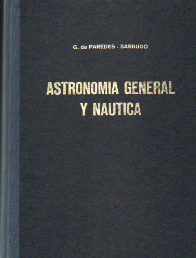 ASTRONOMIA GENERAL Y NÁUTICA