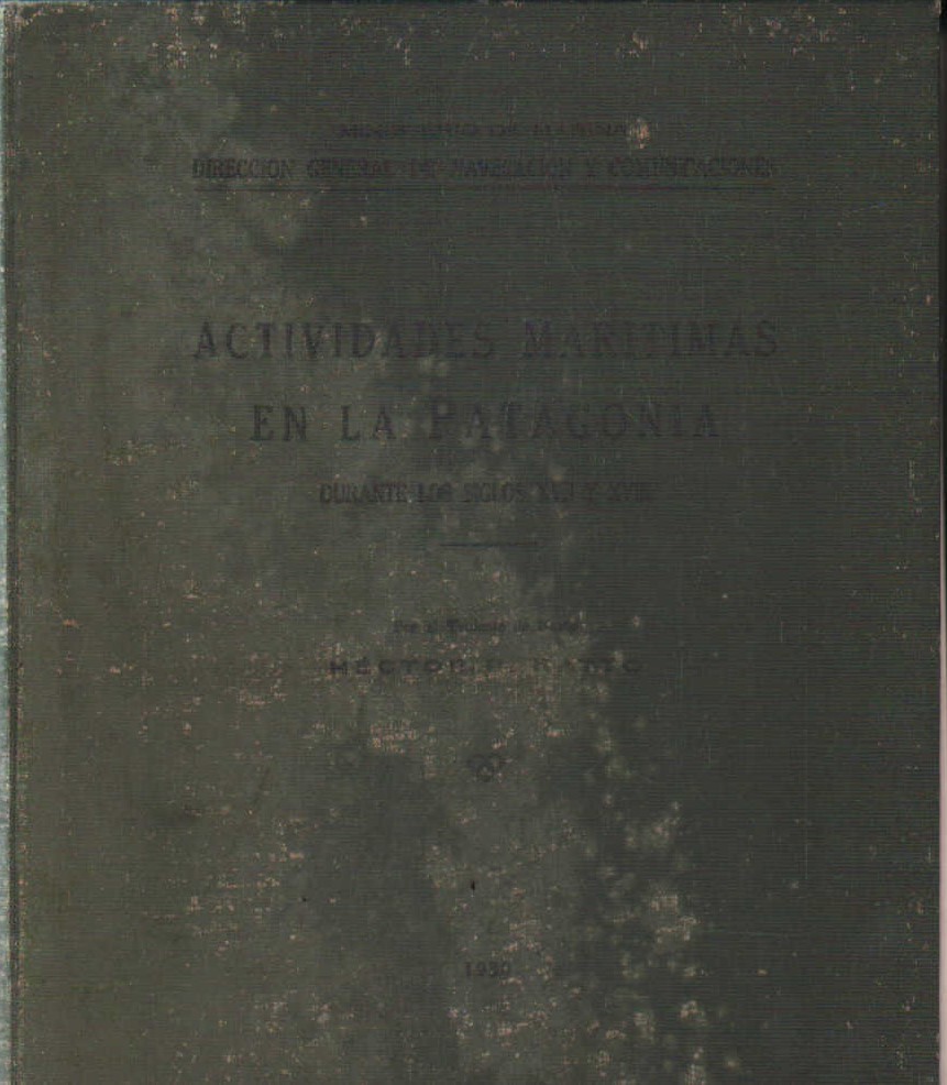 ACTIVIDADES MARTITIMAS E LA PATAGONIA DURANTE LOS SIGLOS XVII Y XVIII