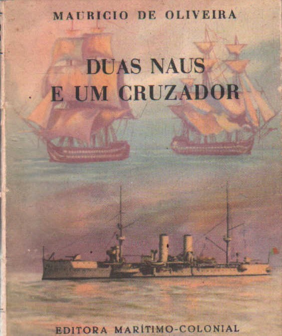 DUAS NAUS E UM CRUZADOR