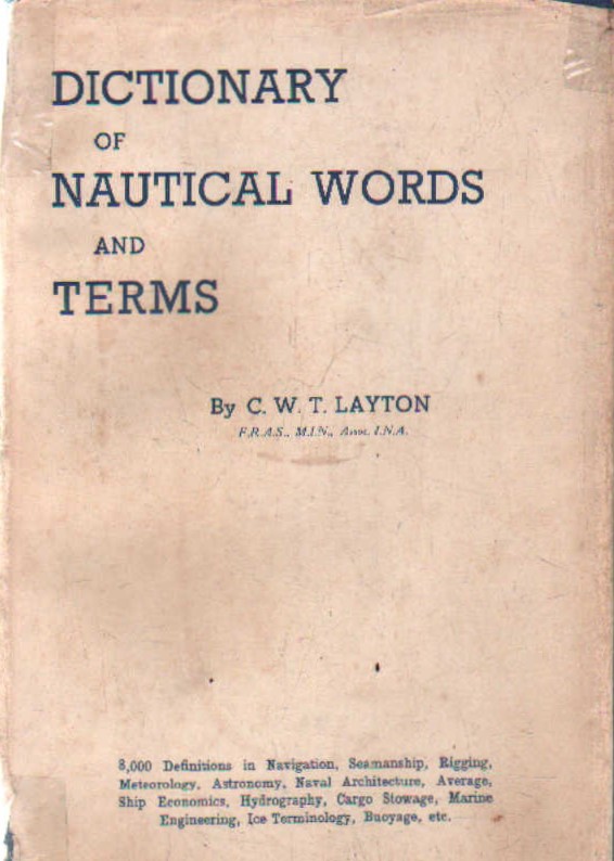 DICTIONARY OF NAUTICAL WORDS AND TERMS