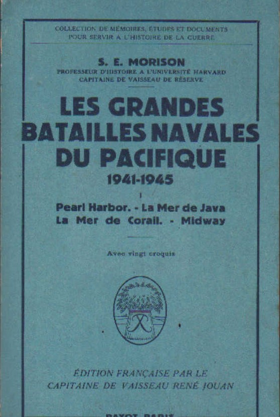 LES GRANDES BATAILLES NAVALES DU PACIFIQUE 1941-1945