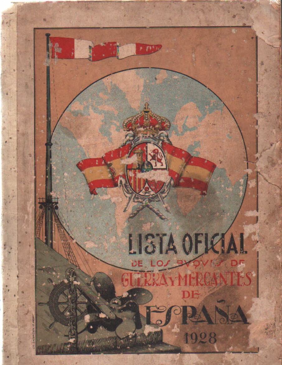 LISTA OFICIAL DE LOS BUQUES DE GUERRA Y MERCANTES DE ESPAÑA 1928