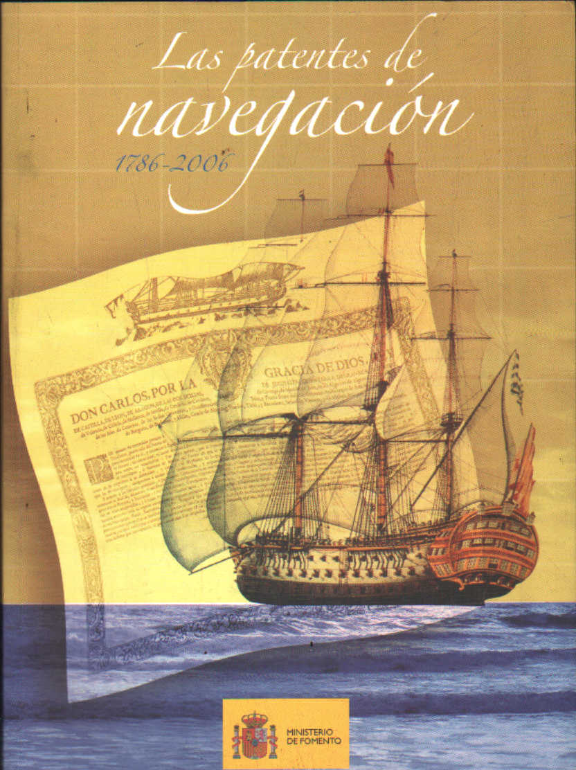 LAS PATENTES DE NAVEGACIÓN (1786-2006)