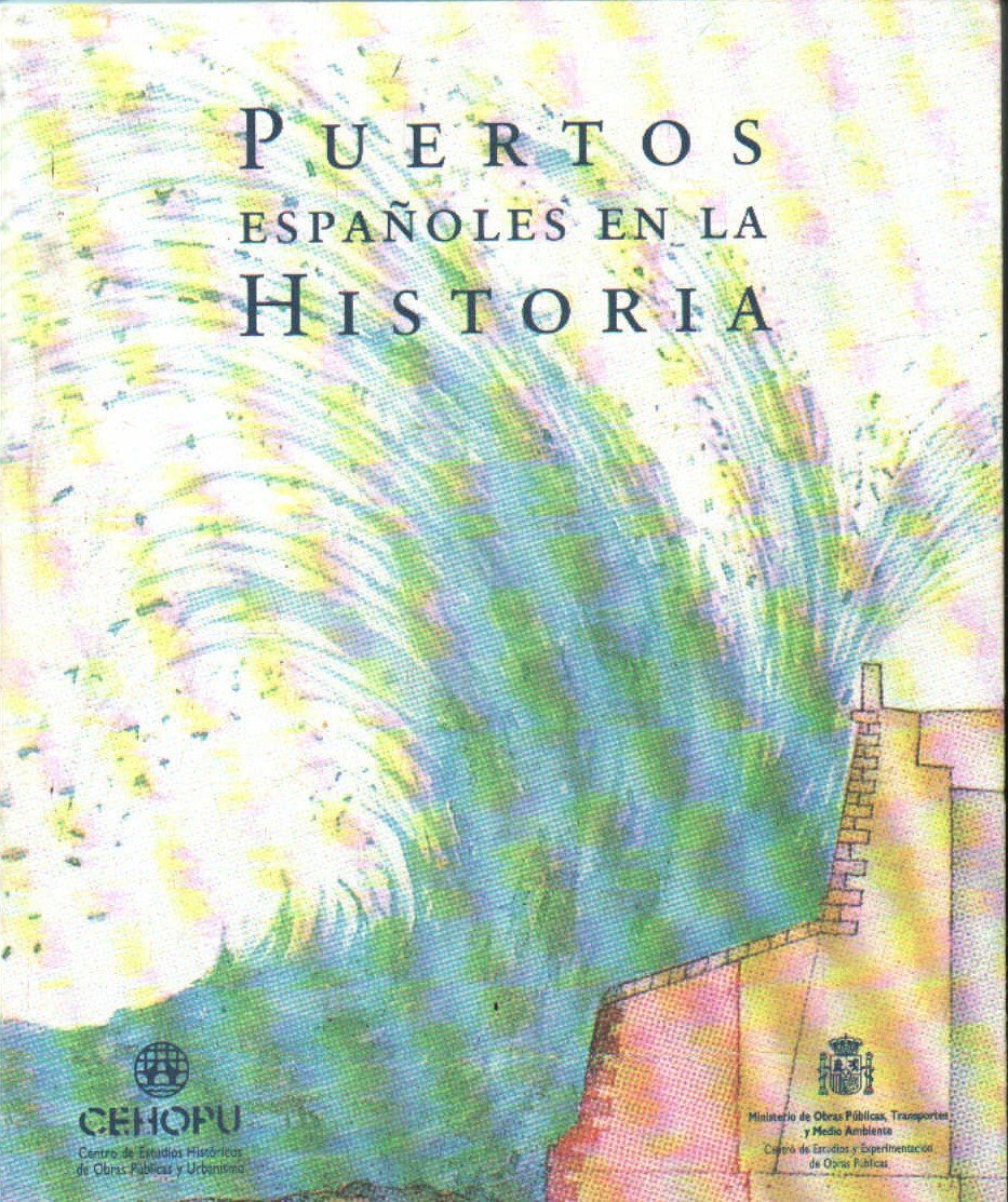 PUERTOS ESPAÑOLES EN LA HISTORIA
