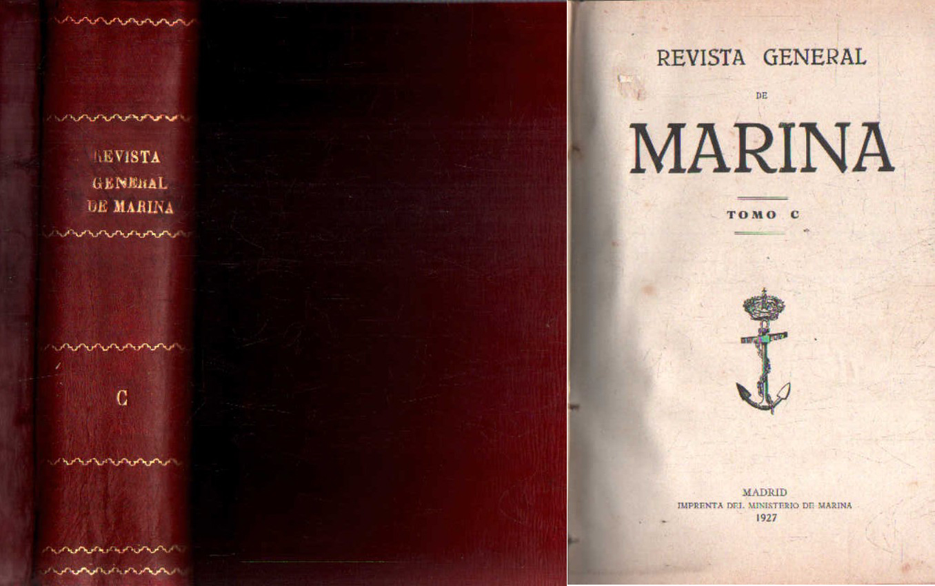 REVISTA GENERAL DE MARINA, PUBLICADA EN LA DIRECCIÓN DE HIDROGRAFÍA. TOMO C
