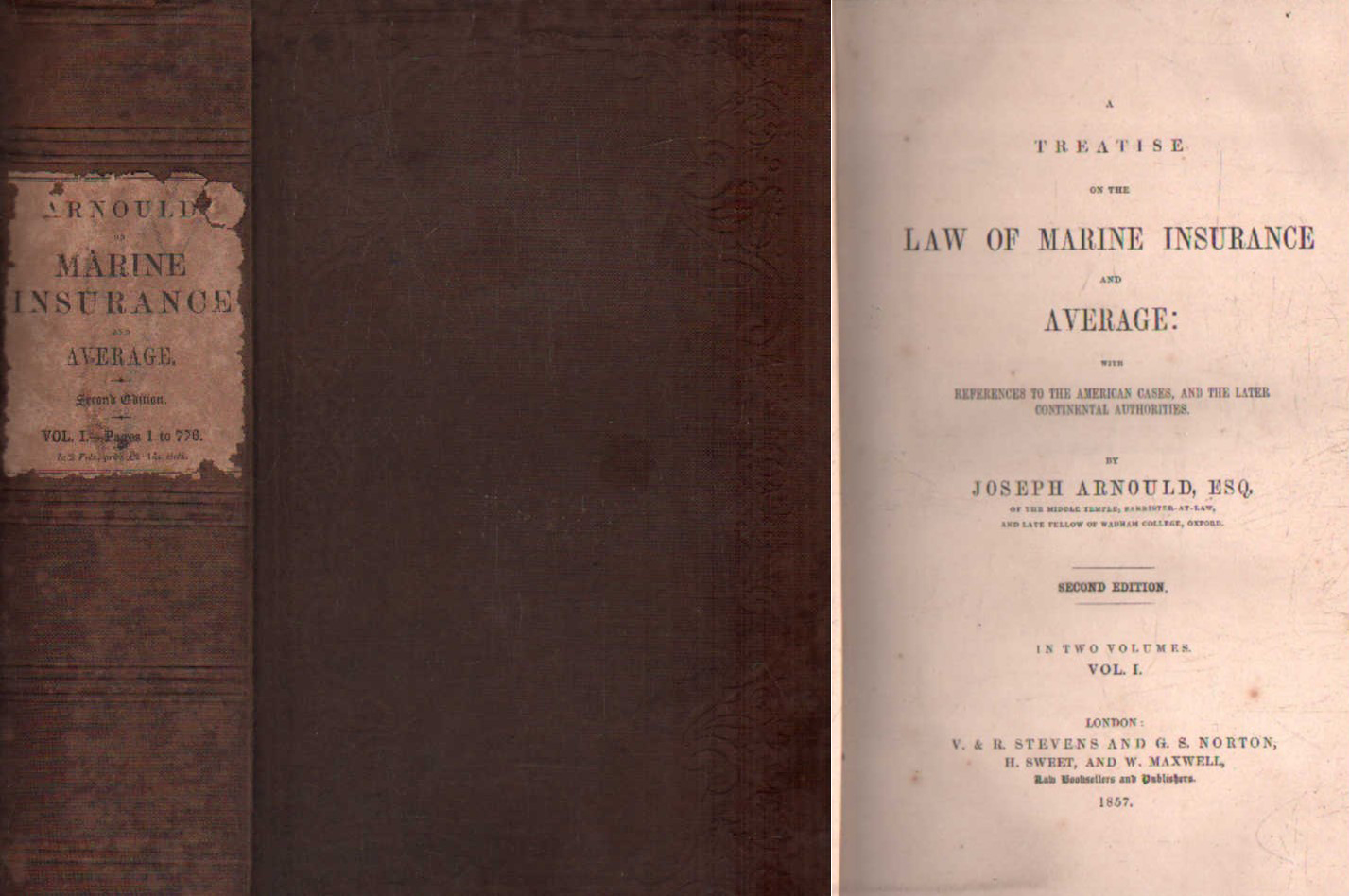 A TREATISE OF YHE LAW OF MARINE INSURANCE AND AVERAGE VOL. I
