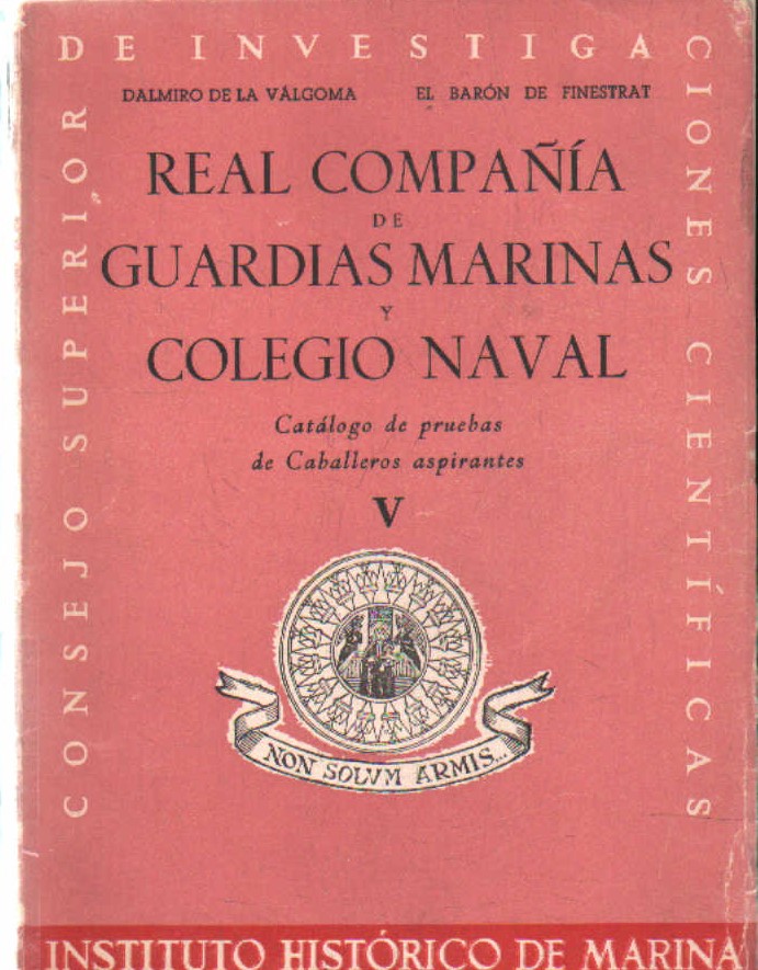 REAL COMPAÑÍA DE GUARDIAS MARINAS Y COLEGIO NAVAL. CATALOGO DE PRUEBAS… TOMO V