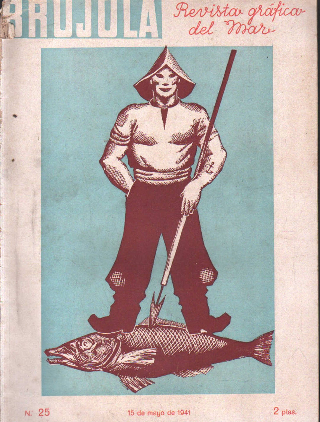 BRUJULA. LA REVISTA GRÁFICA DEL MAR Nº. 25 MAYO 1941
