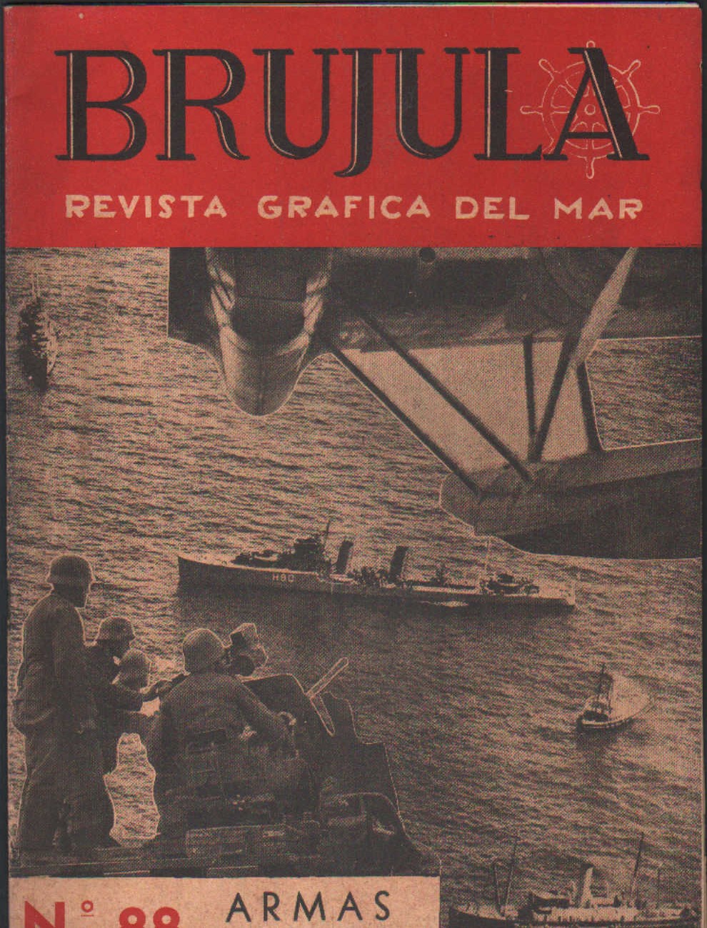 BRUJULA. LA REVISTA GRÁFICA DEL MAR Nº. 88 MARZO 1944
