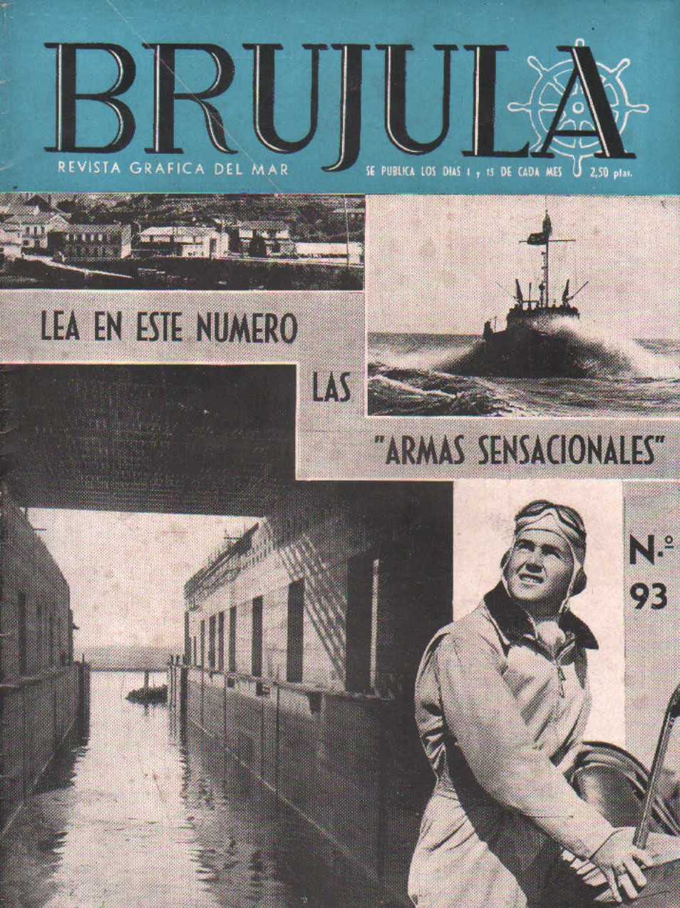 BRUJULA. LA REVISTA GRÁFICA DEL MAR Nº. 93 MAYO 1944