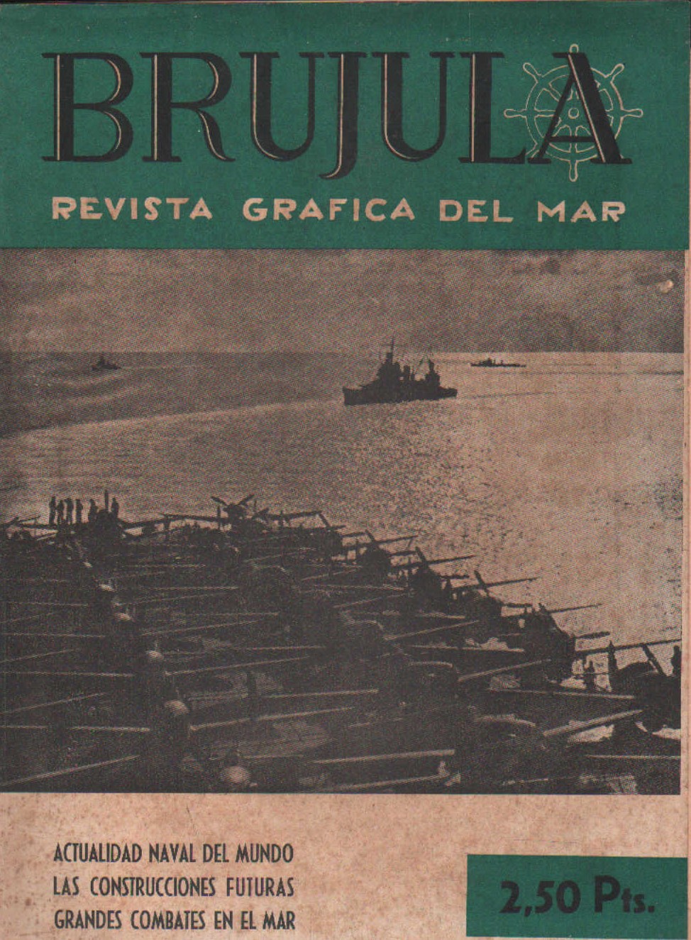 BRUJULA. LA REVISTA GRÁFICA DEL MAR Nº. 85 ENERO 1944