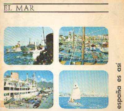 ESPAÑA ES ASI. EL MAR