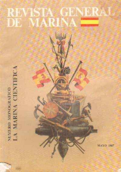 REVISTA GENERAL DE MARINA. MAYO 1987