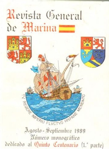 REVISTA GENERAL DE MARINA. AGOSTO-SEPTIEMBRE 1989. Nº MONOGRAFICO AL QUINTO CENTENARIO (1ª PARTE)