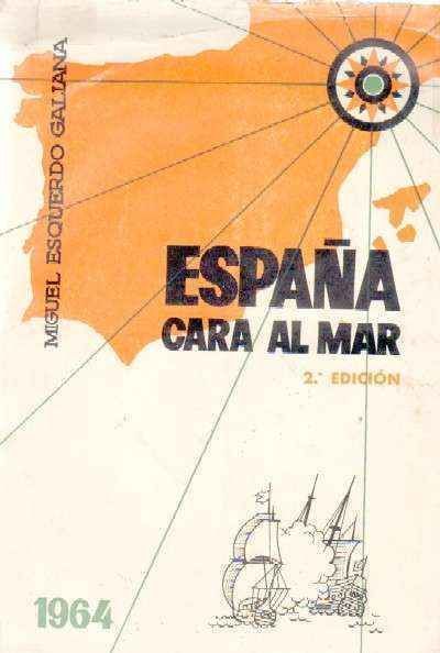 ESPAÑA CARA AL MAR