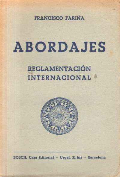 ABORDAJES. REGLAMENTACION INTERNACIONAL