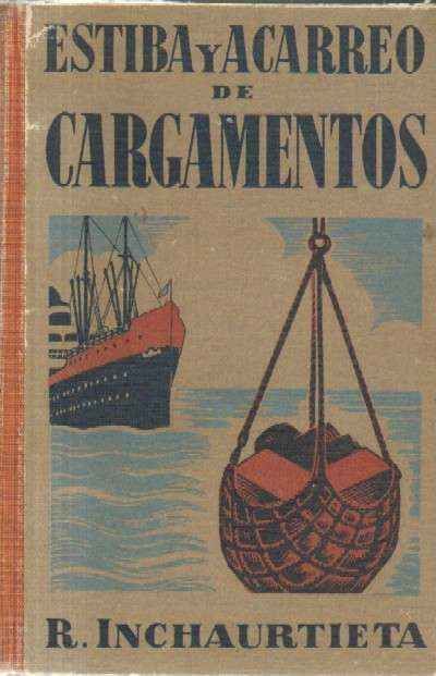 ESTIBA Y ACARREO DE CARGAMENTOS