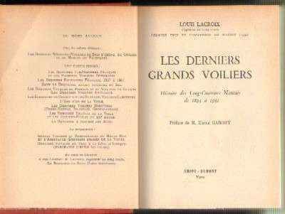 LES DERNIERS GRANDS VOILIERS. HISTOIRE DES LONG-COURRIERS NANTAIS DE 1893 A 1931