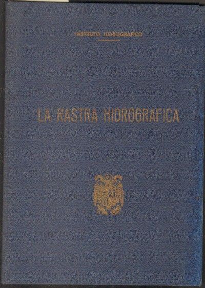 LA RASTRA HIDROGRAFICA.