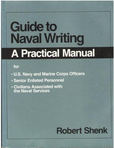 GUIDE TO NAVAL WRITING. A PRACTICAL MANUAL