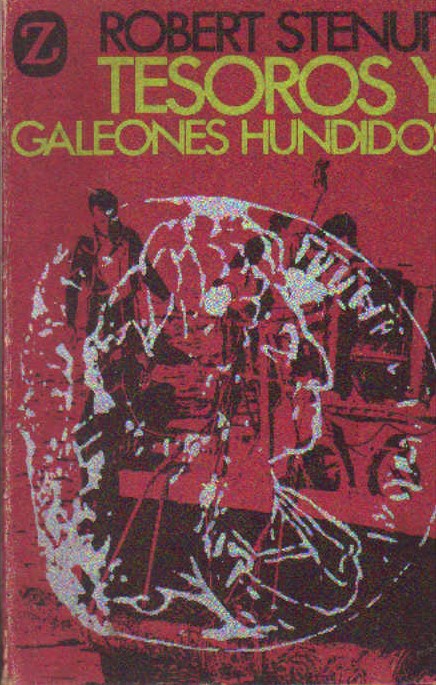 TESOROS Y GALEONES HUNDIDOS