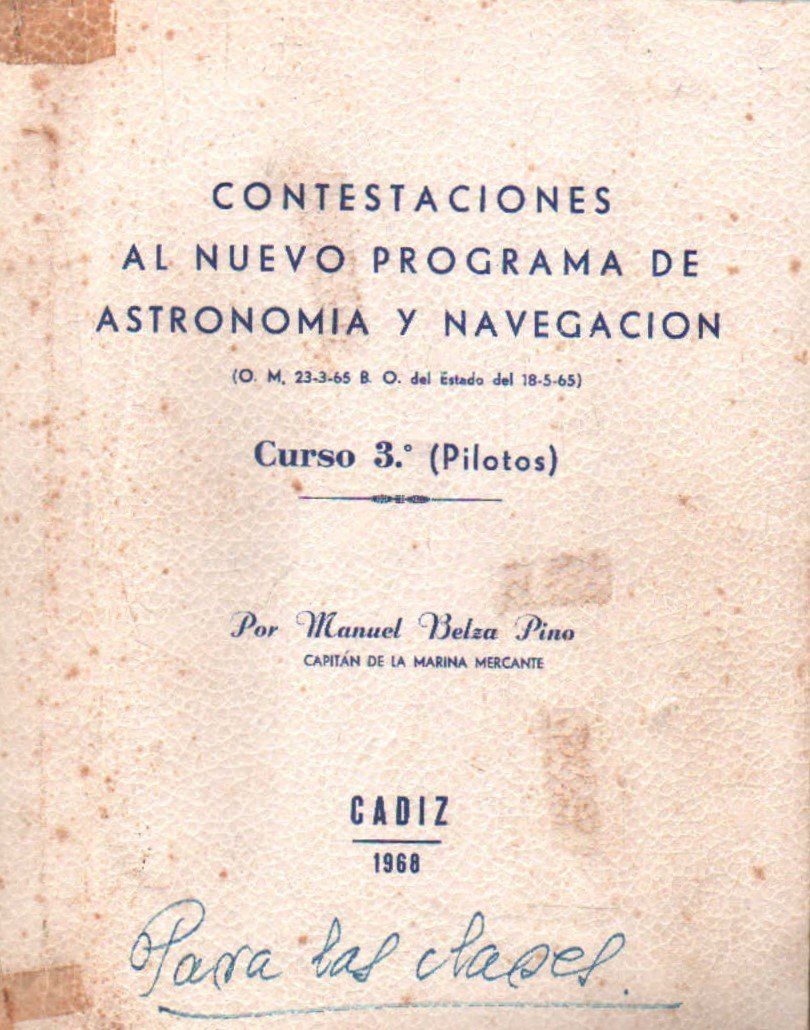 CONTESTACIONES AL NUEVO PROGRAMA DE ASTRONOMIA Y NAVEGACION. CURSO 3º (PILOTOS)