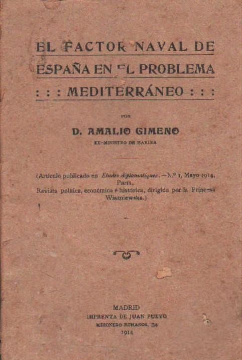 EL FACTOR NAVAL DE ESPAÑA EN EL PROBLEMA MEDITERRÁNEO