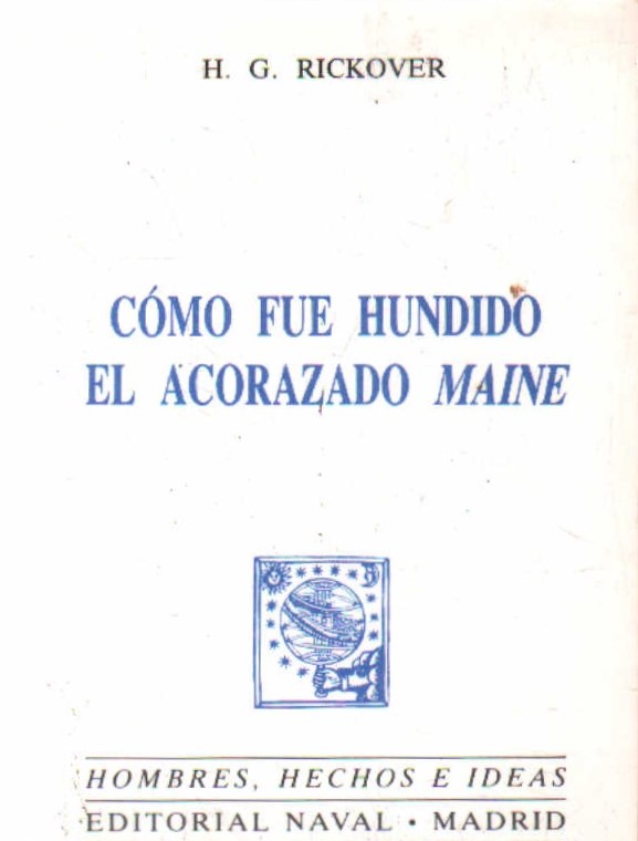 COMO FUE HUNDIDO EL ACORAZADO MAINE