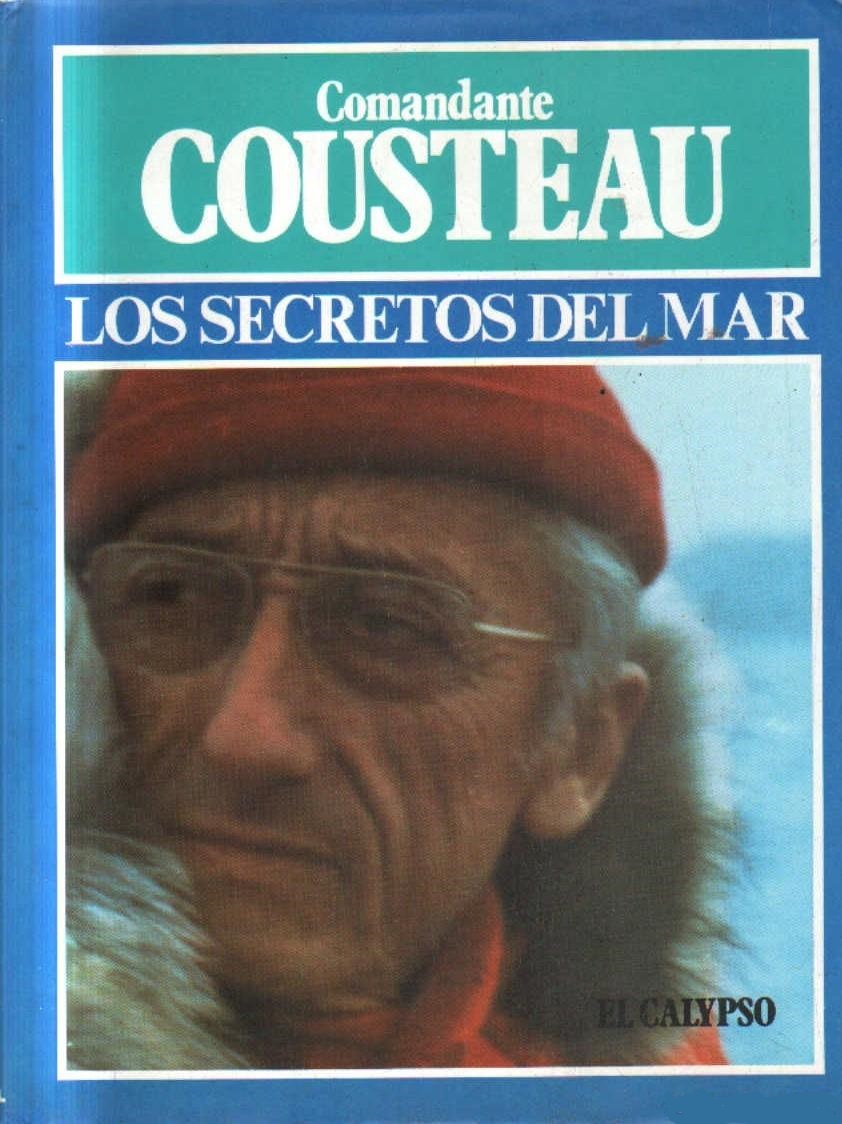 COMANDATE COUSTEAU. LOS SECRETOS DEL MAR.