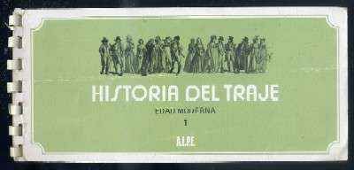 HISTORIA DEL TRAJE. EDAD MODERNA 1. EUROPA SIGLO XIX