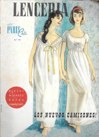 LENCERIA DEL PARIS CHIC Nº 19 LOS NUEVOS CAMISONES!