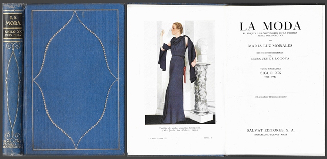 LA MODA - HISTORIA DEL TRAJE EN EUROPA - TOMO 11º SIGLO XX 1935-1947