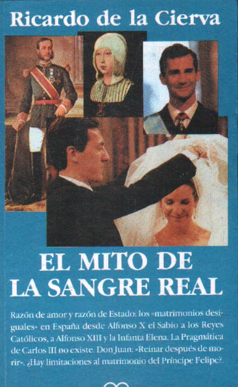 EL MITO DE LA SANGRE REAL