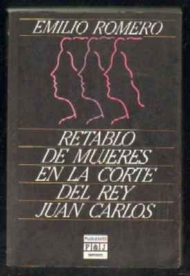 RETABLO DE MUJERES EN LA CORTE DEL REY JUAN CARLOS.