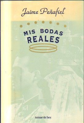 MIS BODAS REALES