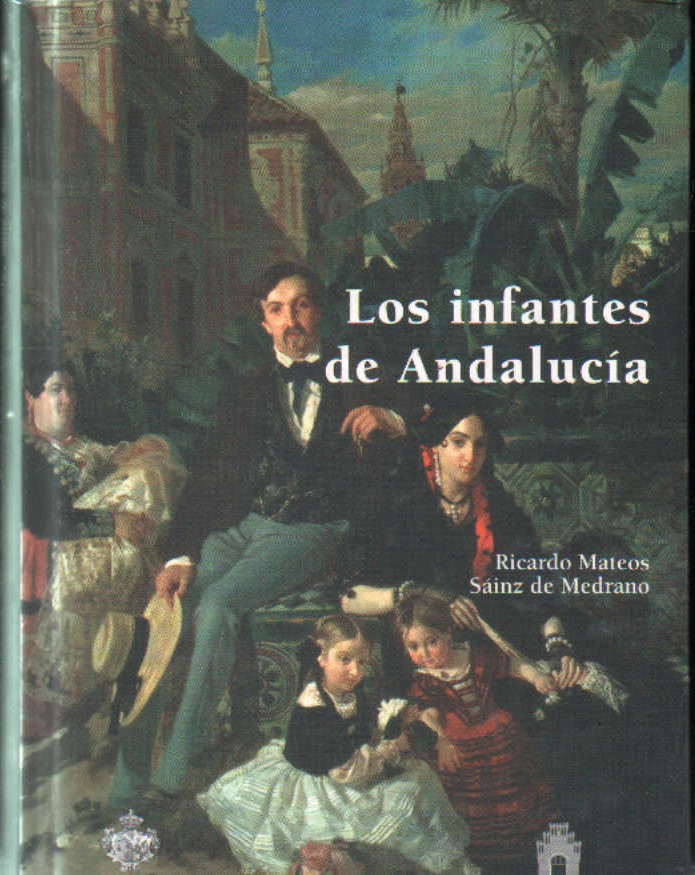 LOS INFANTES DE ANDALUCÍA