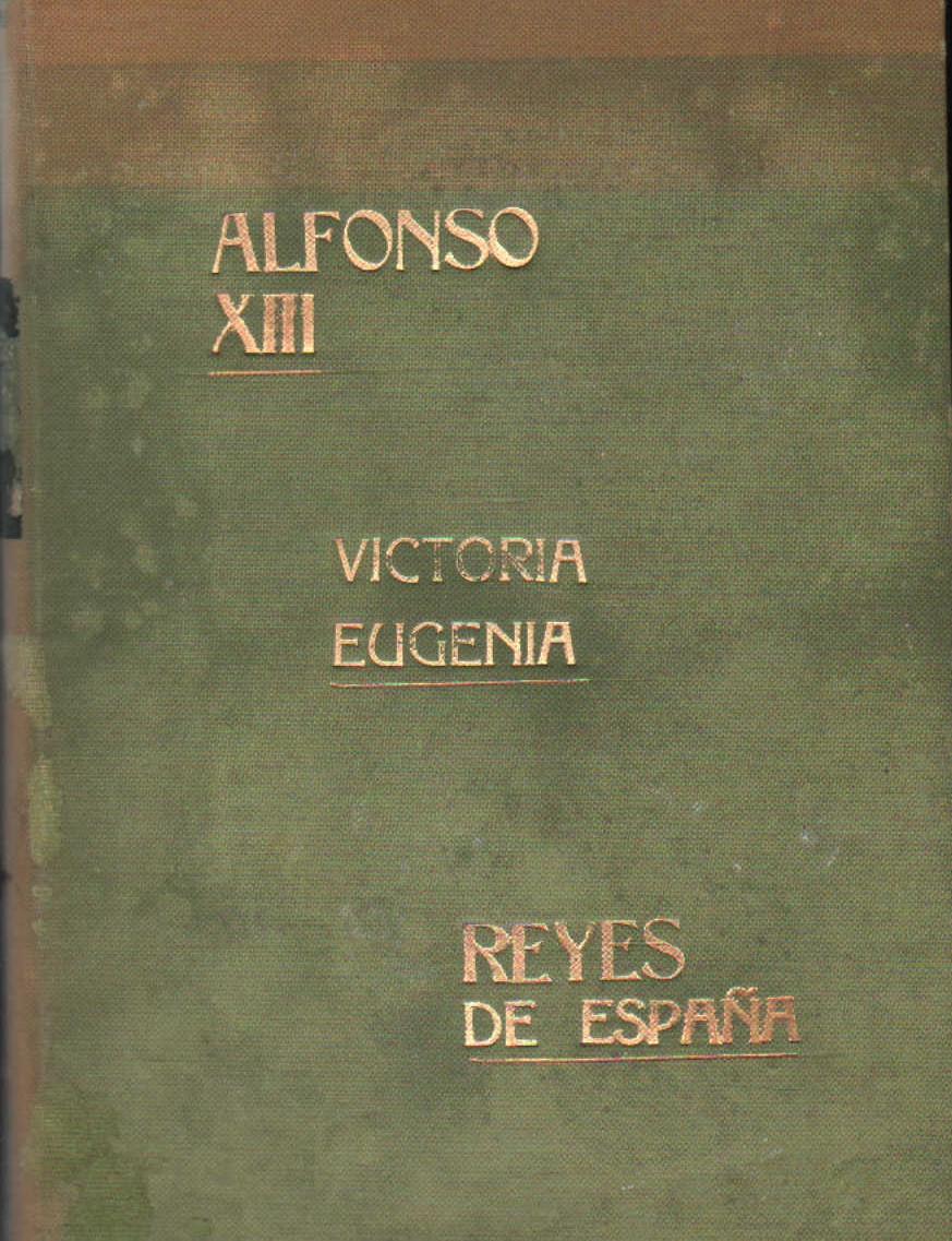BLANCO Y NEGRO: ALBUM GRAFICO DE LOS REYES ALFONSO XIII - VICTORIA EUGENIA
