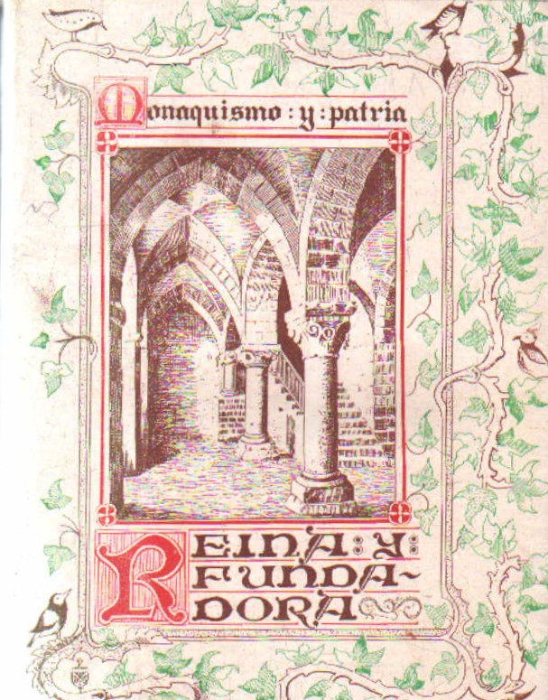 MONARQUISMO Y PATRIA TOMO IV: REINA Y FUNDADORA
